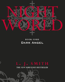 Night World: Dark Angel - Book 4