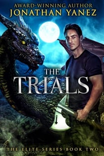 The Trials - The Elite Series, #2