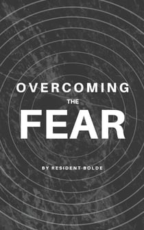 Overcoming the Fear