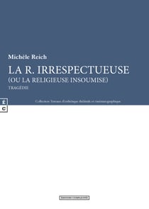 La R. irrespectueuse (ou la religieuse insoumise)