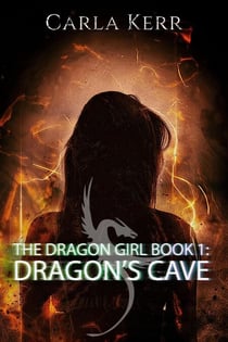 Dragon's Cave - The Dragon Girl, #1