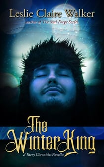 The Winter King - The Faery Chronicles, #0