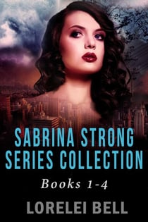 Sabrina Strong Series Collection - Books 1-4 - Sabrina Strong Series
