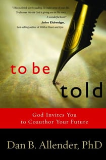 To Be Told - Know Your Story, Shape Your Future