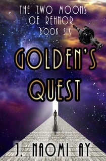 Golden's Quest - The Two Moons of Rehnor, #6