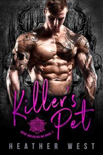 Killer’s Pet (Book 1) - Bone Breakers MC, #1