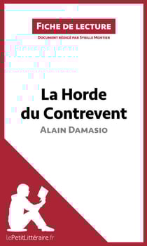 La Horde du Contrevent d'Alain Damasio (Fiche de lecture) - Analyse complète et résumé détaillé de l'oeuvre