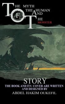 The Myth Of The Human And The Monster