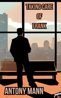 Taking Care of Frank