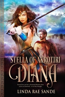 Stella of Akrotiri: Diana (An Ancient Greek Tale of Immortals) - Stella of Akrotiri, #3
