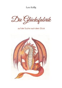 Die Glücksfabrik - auf der Suche nach dem Glück
