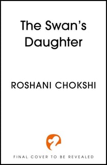 The Swan's Daughter - discover the New York Times bestseller about an enchanting, fairy-tale inspired curse
