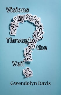 Visions Through the Veil