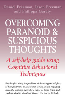 Overcoming Paranoid & Suspicious Thoughts