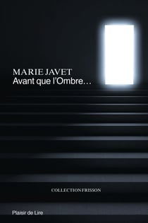 Avant que l'ombre… - Thriller