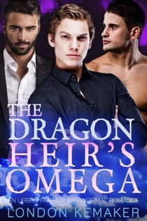 The Dragon Heir's Omega - Ether City Dragons, #2
