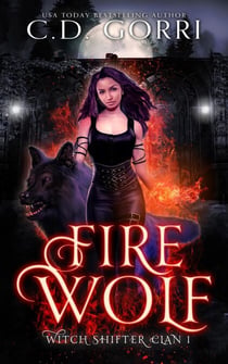 Fire Wolf - Witch Shifter Clan, #1