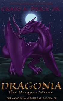 Dragonia: Dragon Stone - Dragonia Empire, #3