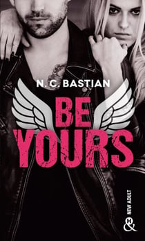 Be Yours - Découvrez le nouveau roman de la reine du New Adult "Love is a Dirty Game" !