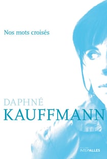 Nos mots croisés - Histoires d'amour à Paris