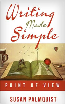 Point of View - Writing Made Simple, #1