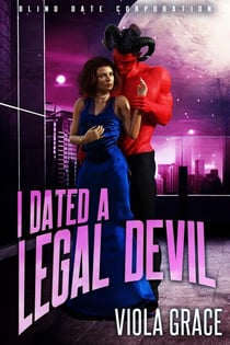 I Dated a Legal Devil - Blind Date Corporation, #10