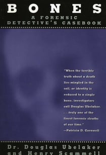 Bones - A Forensic Detective's Casebook