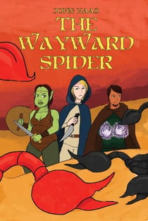 The Wayward Spider - The Reluctant Barbarian, #2