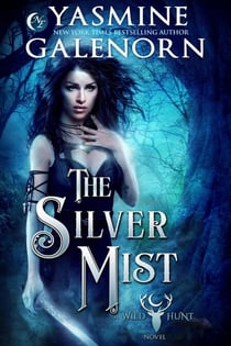 The Silver Mist - The Wild Hunt, #6