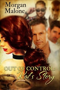 Out of Control: Kat's Story - Love In Control