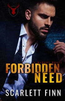 Forbidden Need - Forbidden Series Novels, #5