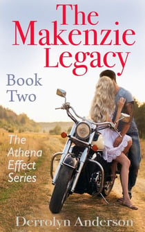 The Mackenzie Legacy - The Athena Effect, #2