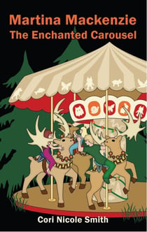 Martina Mackenzie: The Enchanted Carousel - Martina Mackenzie, #2