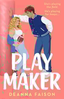 Playmaker - The must-read sweet and spicy older brother’s best friend romance