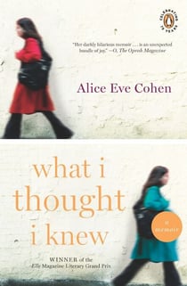 What I Thought I Knew - A Memoir