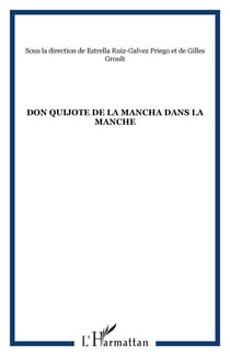 Don Quijote de la Mancha dans la Manche