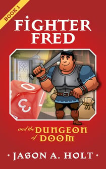Fighter Fred and the Dungeon of Doom - Fighter Fred