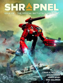 BattleTech: Shrapnel, Issue #8 (The Official BattleTech Magazine) - BattleTech Magazine, #8