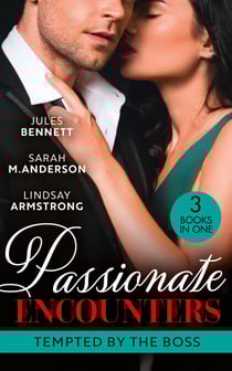Passionate Encounters: Tempted By The Boss - Trapped with the Tycoon (Mafia Moguls) / Not the Boss's Baby / An Exception to His Rule