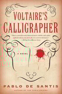 Voltaire's Calligrapher - A Novel