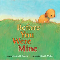 Before You Were Mine