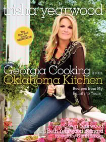 Georgia Cooking in an Oklahoma Kitchen - Recipes from My Family to Yours: A Cookbook