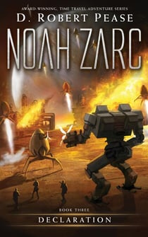 Noah Zarc: Declaration - Noah Zarc, #3