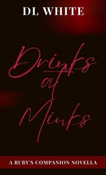 Drinks at Minks - A Ruby's Companion Novella - Ruby's Series, #1.5
