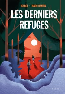 Les derniers refuges