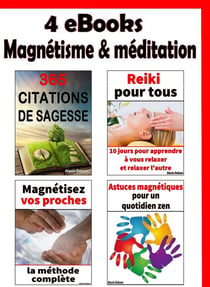 4 guides magnétisme & méditation