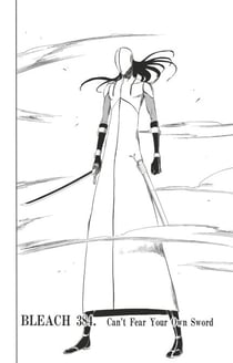 Bleach - T44 - Chapitre 384 - Can't Fear Your Own Sword