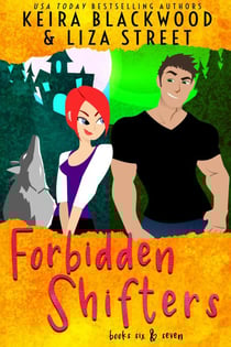 Forbidden Shifters Books 6 &amp; 7 - Forbidden Shifters