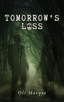 Tomorrow’s Loss - Tomorrow’s Loss, #1