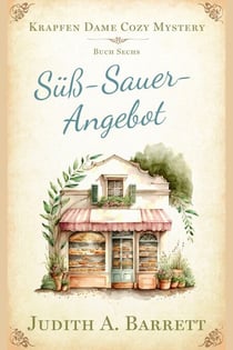 Süß-Sauer-Angebot - Krapfen Dame Cozy Mystery, #6